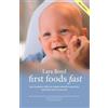 Lara Boyd First Foods Fast (Tascabile)