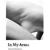 Setareh Ebrahimi In My Arms (Tascabile)