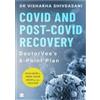 Dr Vishakha Shivdasani COVID and Post-COVID Recovery (Tascabile)