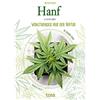 Susanne Dr. Ehmer Andreas Ehrlich Hanf: Wohltuendes aus der Natur (Tascabile)