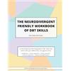 Tomtom Verlag The Neurodivergent Friendly Workbook of DBT Skills
