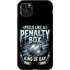 Feels Like a Penalty Box Kind of Day Hoc Custodia per iPhone 11 Pro Max Si sente come una penalty box tipo di giorno Hockey su ghiaccio su ghiaccio