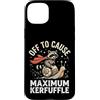 Confusione Divertente Meme Sarcastico Custodia per iPhone 15 Plus Off To Cause Maximum Kerfuffle