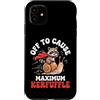 Confusione Divertente Meme Sarcastico Custodia per iPhone 11 Off To Cause Maximum Kerfuffle