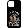 Confusione Divertente Meme Sarcastico Custodia per iPhone 15 Off To Cause Maximum Kerfuffle