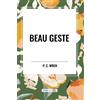 Percival Christopher Wren Beau Geste (Tascabile)