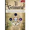 Does not apply IL GRIMORIO: Inedita Guida Metafisica All'Esoterismo E Alle Pratiche Magiche: I