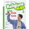 La Scuola SEI Religione in 4D. Per la Scuola media. Con e-book. Con espansione online (Vol. 2)