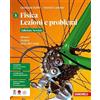 Zanichelli Fisica. Lezioni e problemi. Edizione Newton. Per le Scuole superiori. Misure. Statica. Moto dei corpi (Vol. 1)
