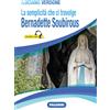 La semplicità che travolge. Bernadette Soubirous