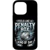 Feels Like a Penalty Box Kind of Day Hoc Custodia per iPhone 14 Pro Max Si sente come una penalty box tipo di giorno Hockey su ghiaccio su ghiaccio