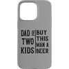 Regali Da Uomo Divertenti Per Papà Papà Custodia per iPhone 15 Pro Max T-shirt Per La Festa Del Papà Di Due Bambini, Regalo Per La