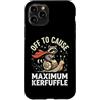 Confusione Divertente Meme Sarcastico Custodia per iPhone 11 Pro Off To Cause Maximum Kerfuffle