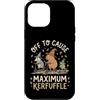 Confusione Divertente Meme Sarcastico Custodia per iPhone 12 Pro Max Off To Cause Maximum Kerfuffle