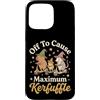 Confusione Divertente Meme Sarcastico Custodia per iPhone 15 Pro Max Off To Cause Maximum Kerfuffle