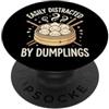 Ravioli Cibo Cinese Panino Al Vapore Sio Easily Distracted By Dumplings PopSockets PopGrip Adesivo
