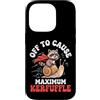 Confusione Divertente Meme Sarcastico Custodia per iPhone 14 Pro Off To Cause Maximum Kerfuffle
