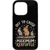 Confusione Divertente Meme Sarcastico Custodia per iPhone 13 Pro Off To Cause Maximum Kerfuffle