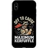 Confusione Divertente Meme Sarcastico Custodia per iPhone XS Max Off To Cause Maximum Kerfuffle