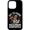 Confusione Divertente Meme Sarcastico Custodia per iPhone 15 Pro Max Off To Cause Maximum Kerfuffle
