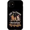 Confusione Divertente Meme Sarcastico Custodia per iPhone 11 Off To Cause Maximum Kerfuffle