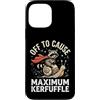 Confusione Divertente Meme Sarcastico Custodia per iPhone 13 Pro Max Off To Cause Maximum Kerfuffle