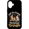 Confusione Divertente Meme Sarcastico Custodia per iPhone 16 Off To Cause Maximum Kerfuffle