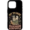 Confusione Divertente Meme Sarcastico Custodia per iPhone 16 Pro Off To Cause Maximum Kerfuffle