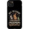 Confusione Divertente Meme Sarcastico Custodia per iPhone 11 Pro Max Off To Cause Maximum Kerfuffle