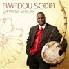 Amadou Sodia Ca Va Se Savoir (CD) Album
