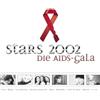 Las Ketchup, B3, Moby, Nena, a. o. Stars 2002-die Aids Gala (CD)