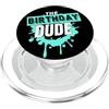 Fire Fit Designs Birthday Boy Dude Pop Socket Compleanno amico telefono e PopSockets PopGrip per MagSafe