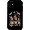 Confusione Divertente Meme Sarcastico Custodia per iPhone 11 Off To Cause Maximum Kerfuffle