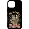 Confusione Divertente Meme Sarcastico Custodia per iPhone 16 Pro Max Off To Cause Maximum Kerfuffle