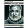 LIT. LIBRI IN TASCA Ernest Hemingway. Una vita da romanzo