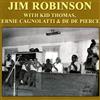 Robinson Jim With Kid Thomas Ernie Cagnolat (CD)