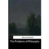 Bertrand Russell The Problems of Philosophy (Tascabile)