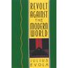 Julius Evola Revolt Against the Modern World (Copertina rigida)