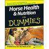 Audrey Pavia Kate Gentry-Runni Horse Health and Nutrition For Dummi (Tascabile)