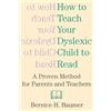 B H Baumer How To Teach Your Dyslexic Child To Read (Tascabile)