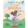 Kelly Greenawalt I Am Mighty: An Acorn Book (Princess Truly #6) (Tascabile)