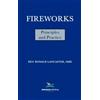 Ronald Lancaster Fireworks: Principles and Practice (Copertina rigida)