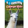 Jennifer Bové Ranger Rick: I Wish I Was a Llama (Tascabile) I Can Read Level 1