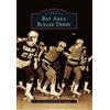 Jerry Seltzer Keith Coppage Bay Area Roller Derby (Tascabile) Images of America