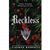 Lauren Roberts Reckless: Deluxe Collector's Edition Hardback (Copertina rigida)