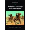 John G. Bourke An Apache Campaign in the Sierra Madre (Tascabile)