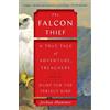 Joshua Hammer The Falcon Thief (Tascabile) Wild True Crime Adventure