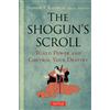 Stephen F. Kaufman The Shogun's Scroll (Tascabile)