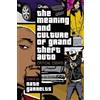 Nate Garrelts The Meaning and Culture of Grand Theft Auto (Tascabile)