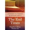 Thomas Ice Timothy J. D Answers to Common Questions About the End Ti (Tascabile)
